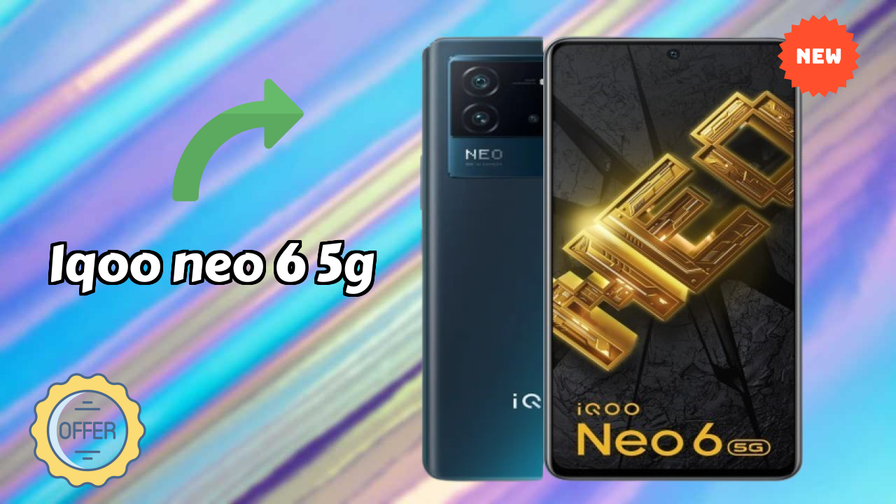 IQOO Neo 6 5G Price Drop: Now Just ₹27,999 Available